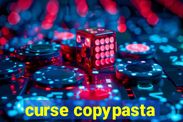 curse copypasta